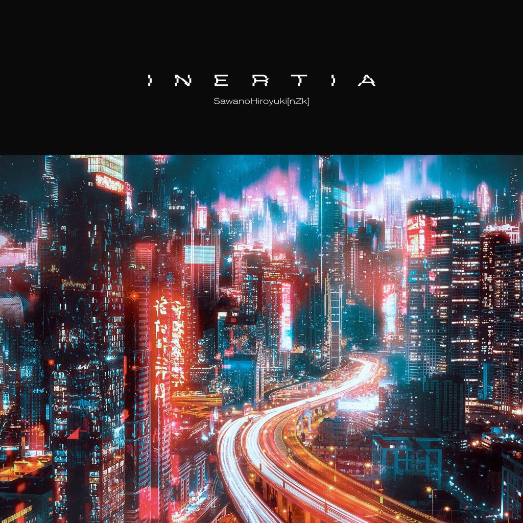 SawanoHiroyuki[nZk]:Rei - INERTIA (Lirik Terjemahan) / TO BE HERO X OP